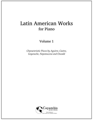 Latin American Works for Piano, vol. 1