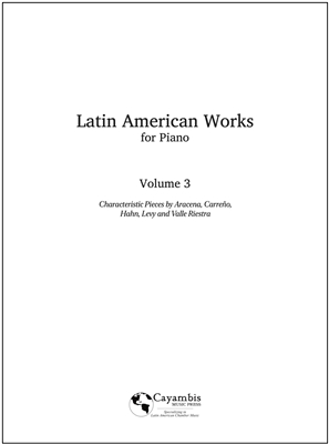 Latin American Works for Piano, vol. 3