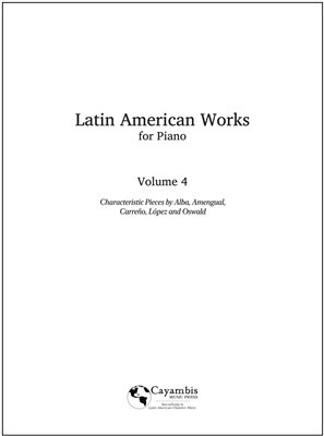 Latin American Works for Piano, vol. 4